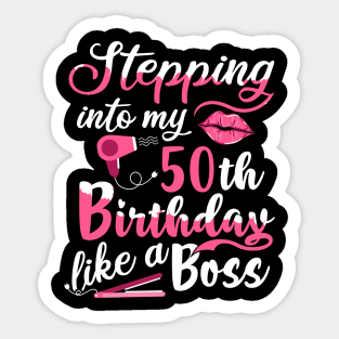 Stepping into My 50th Birthday like a Boss Gift Sticker